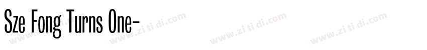 Sze Fong Turns One字体转换